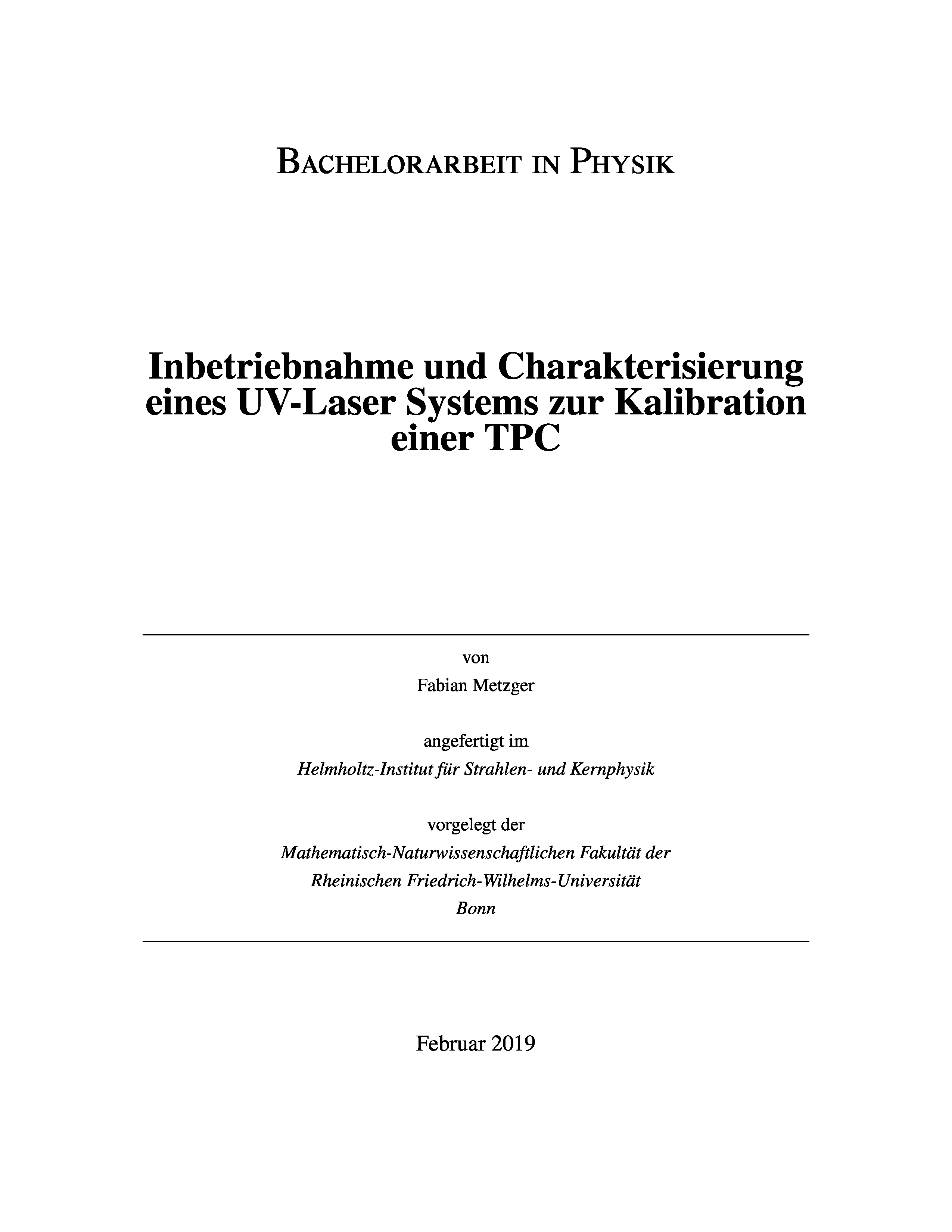 Inbetriebnahme und Charakterisierung eines UV-Laser Systems zur Kalibration einer TPC