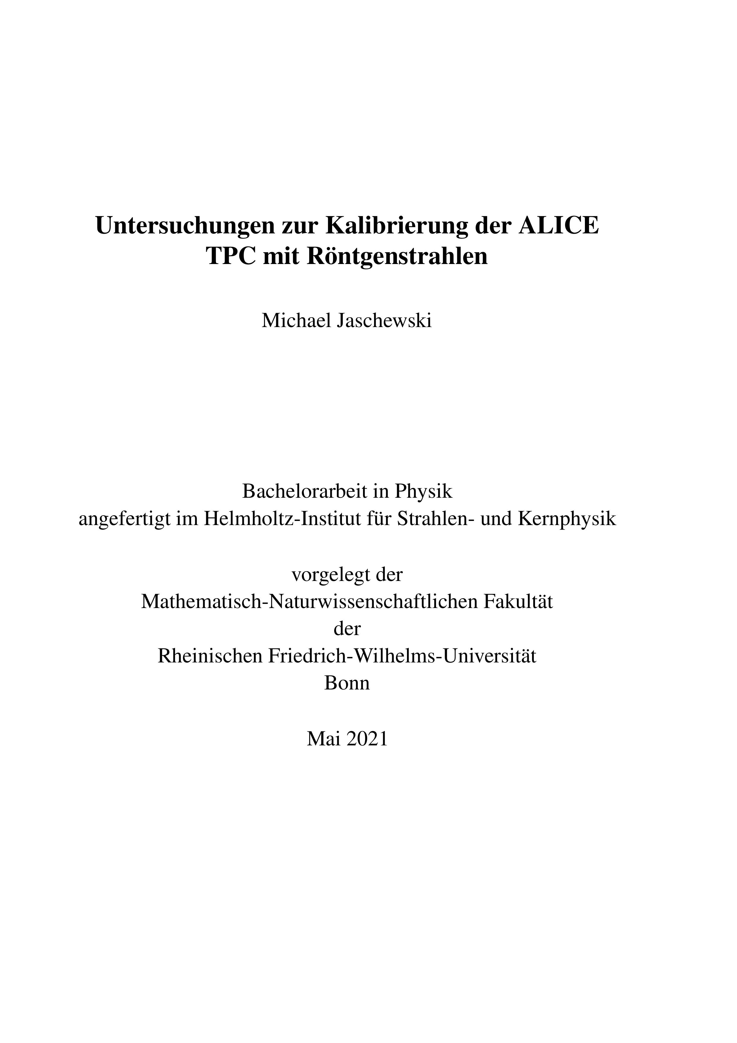 Untersuchungen zur Kalibrierung der ALICE TPC mit Röntgenstrahlen