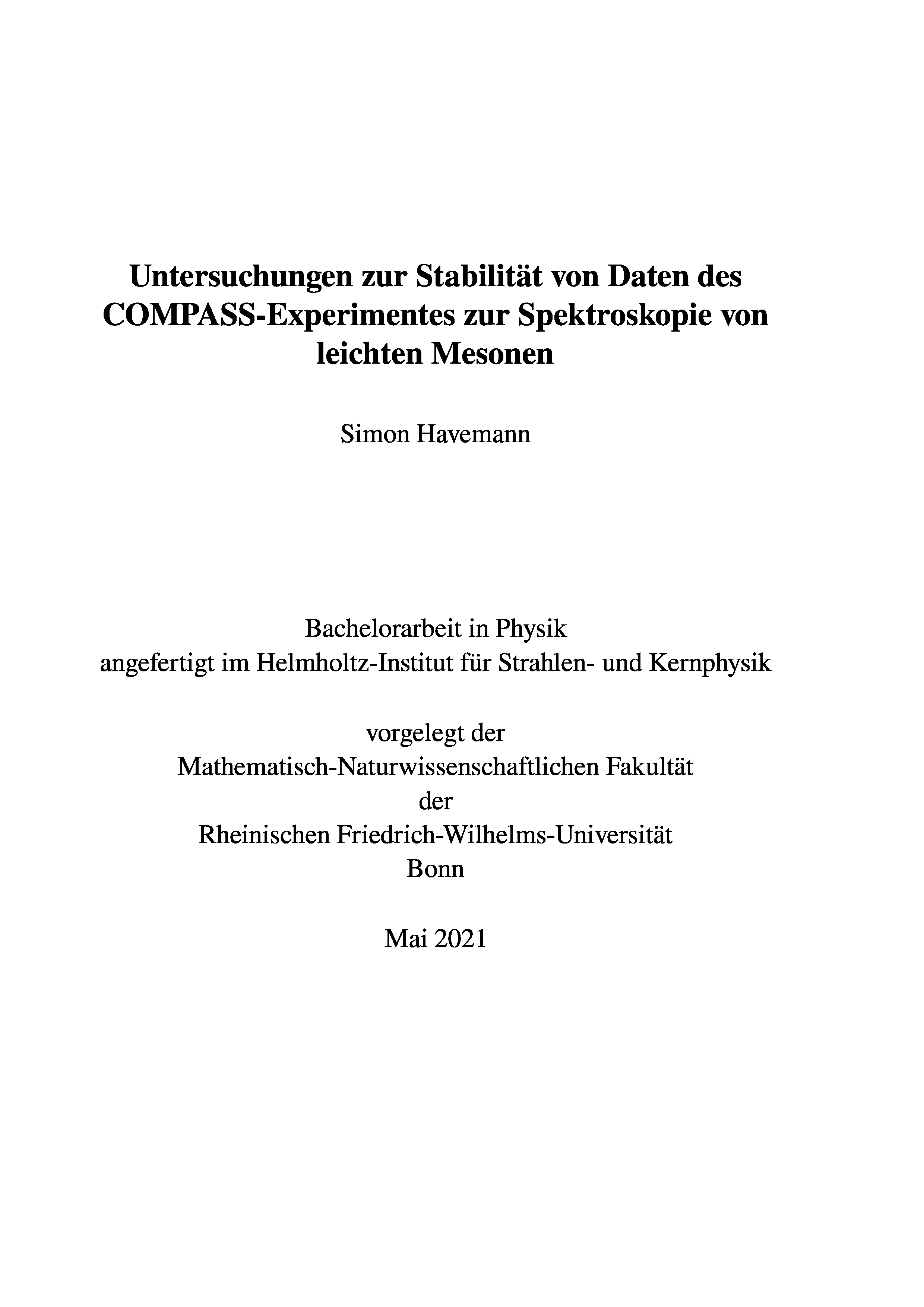 Untersuchungen zur Stabilität von Daten des COMPASS-Experimentes zur Spektroskopie von leichten Mesonen